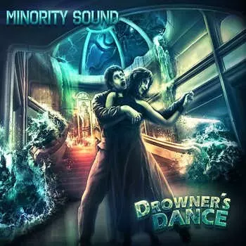 Minority Sound: Drowner's Dance