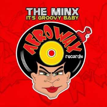CD Minx: It's Groovy Baby