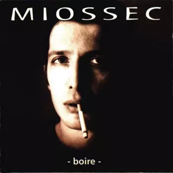 Miossec: Boire