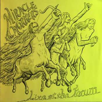 Album Miracle Workers: Live At The Forum