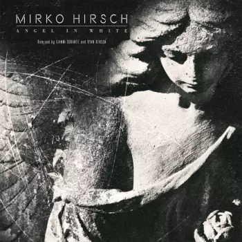 Mirko Hirsch: Angel In White