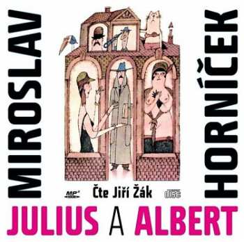 Album Miroslav Horníček: Julius A Albert