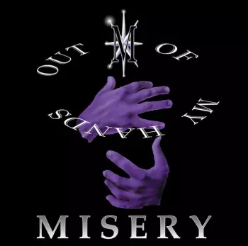 Misery: Out Of My Hands
