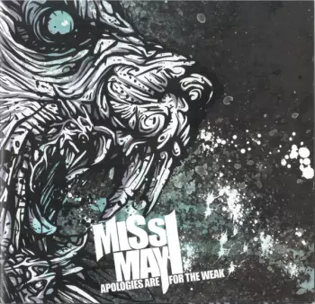 Miss May I: Apologies Are For The Weak