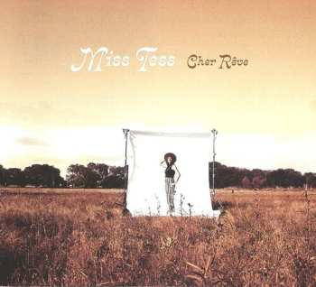 Album Miss Tess: Cher Reve
