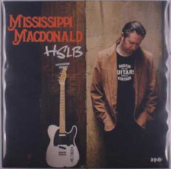 LP Mississippi MacDonald: Heavy State Loving Blues