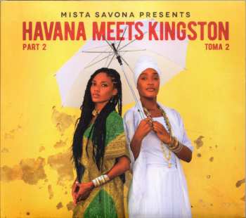 CD Mista Savona: Havana Meets Kingston Part 2