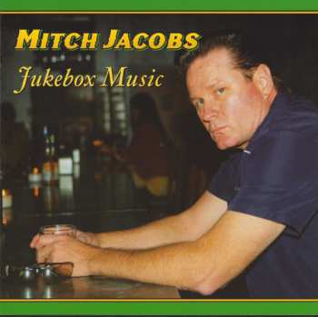 CD Mitch Jacobs: Jukebox Music