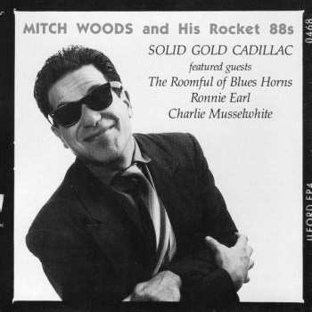 CD Mitch Woods And His Rocket 88's: Solid Gold Cadillac