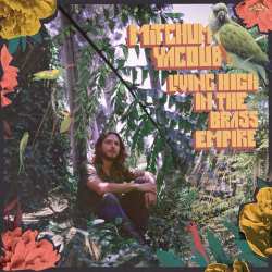 LP Mitchum Yacoub: Living High In The Brass Empire