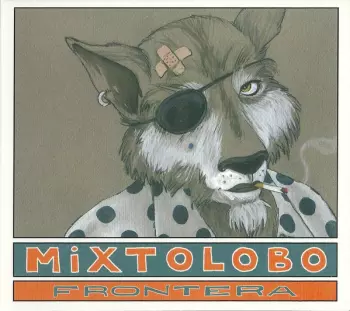 Mixtolobo: Frontera