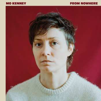 LP Mo Kenney: From Nowhere