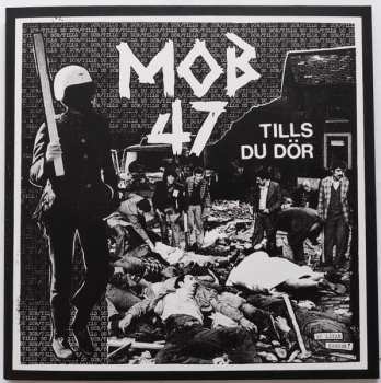 Album Mob 47: Tills Du Dör