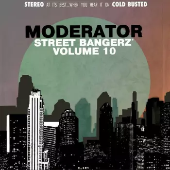 Moderator: Street Bangerz Volume 10