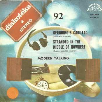 SP Modern Talking: Geronimo's Cadillac / Stranded In The Middle Of Nowhere