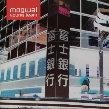 Mogwai: Young Team