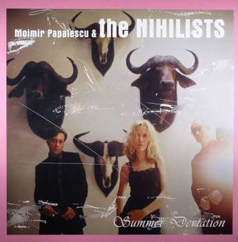 LP Moimir Papalescu & The Nihilists: Summer Deviation