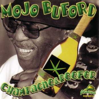 Album George "Mojo" Buford: Champagne & Reefer