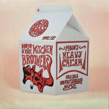 Album Mojo & The Kitchen Brothers: Mojo's Heavy Cream