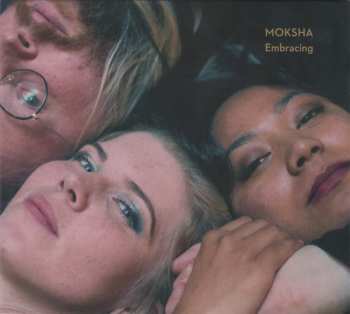 Album Moksha: Embracing