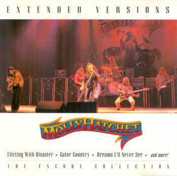 CD Molly Hatchet: Extended Versions: The Encore Collection