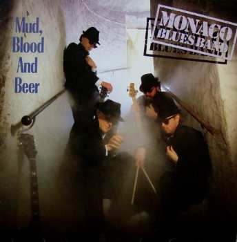 LP Monaco Blues Band: Mud, Blood And Beer