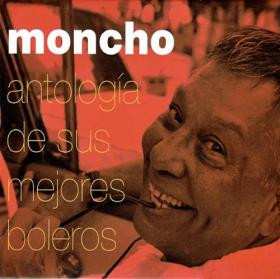Album Moncho: Antología De Sus Mejores Boleros