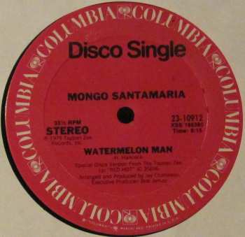 Album Mongo Santamaria: Watermelon Man / A Mi No Me Engañan (You Better Believe It)