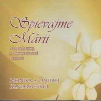 Spievajme Márii (Mariánske A Duchovné Piesne)