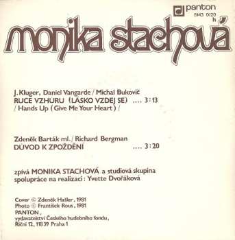 SP Monika Stachová: Ruce Vzhůru (Lásko Vzdej Se) / Důvod K Zpoždění