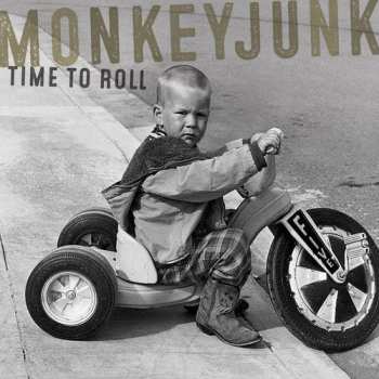 LP MonkeyJunk: Time To Roll