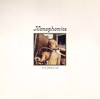 Monophonics: It's Only Us