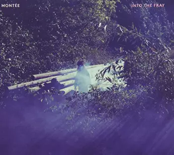 Montée: Into The Fray