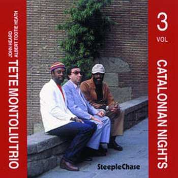 CD Montoliu,tete / Heard,john / Heath,albert Tootie: Catalonian Nights 3