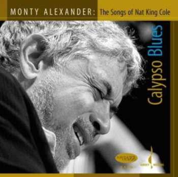 Album Monty Alexander: The Songs Of Nat King Cole - Calypso Blues