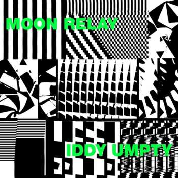 LP Moon Relay: Iddy Umpty