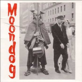 2LP Moondog: The Viking Of Sixth Avenue