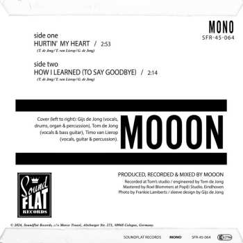 SP Mooon: Hurtin' My Heart / How I Learned (To Say Goodbye​)​