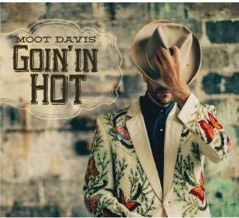 Album Moot Davis: Goin' In Hot