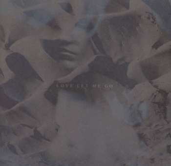 Album More Than Life: Love Let Me Go