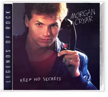 Morgan Cryar: Keep No Secrets