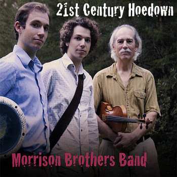 CD Morrison Brothers Band: 21st Century Hoedown