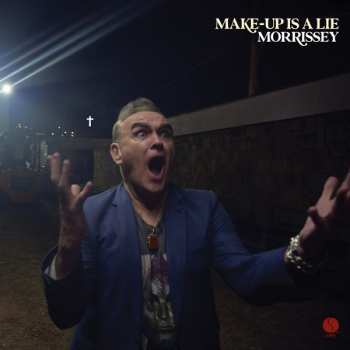 Album Morrissey: Make-up Is A Lie