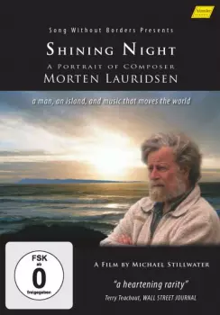 Shining Night - Portrait Of Composer Morten Lauridsen