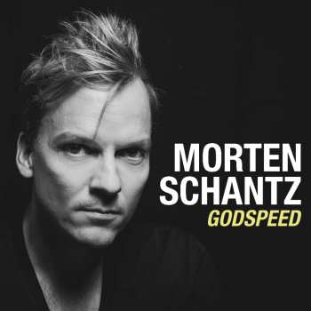 CD Morten Schantz: Godspeed