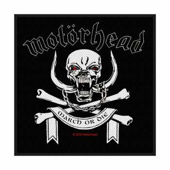 Marchandises Motörhead: Nášivka March Or Die