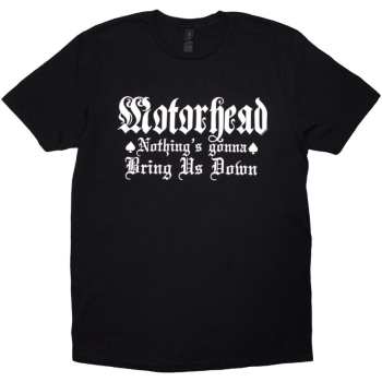 Merch Motörhead: T-shirt Nothing's Gonna Bring Us Down