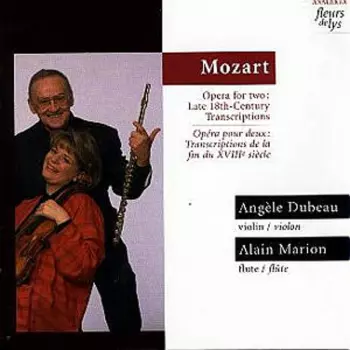 Opera For Two: Late 18th-Century Transcriptions = Opéra Pour Deux: Transcriptions De La Fin Du XVIIIe Siècle