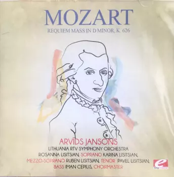 Wolfgang Amadeus Mozart: Requiem Mass In D Minor, K. 626