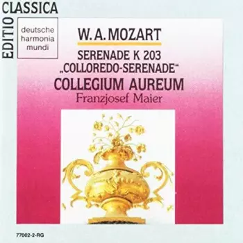 Serenade D-Dur KV 203 Colloredo-Serenade